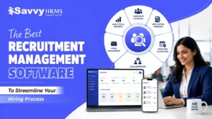 Savvy HRMS recruitment management software banner featuring a recruiter using a laptop, recruitment dashboard, candidate tracking mobile app, and hiring workflow infographic, highlighting recruitment management software to streamline the hiring process.