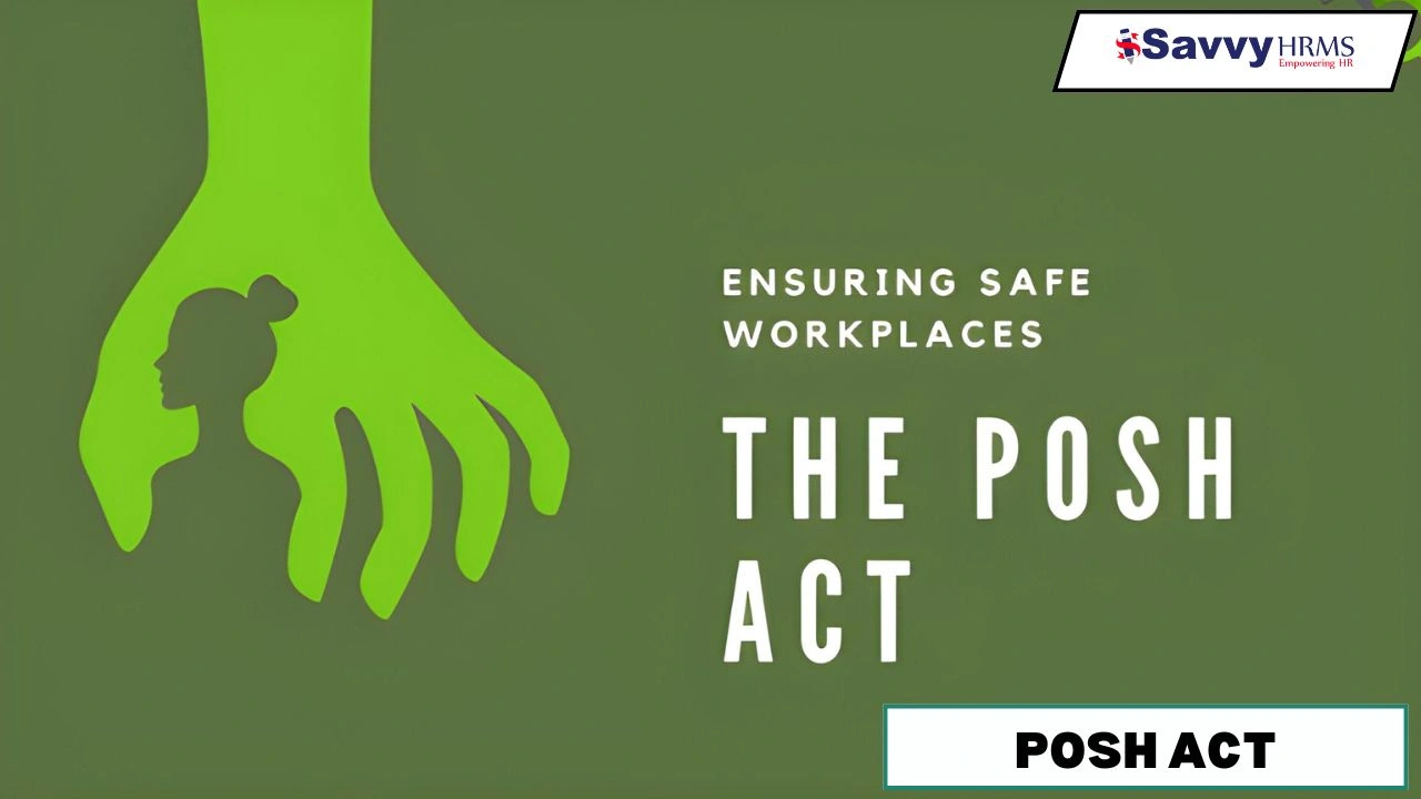 POSH Act: Safeguarding Workplaces Against Sexual Harassment