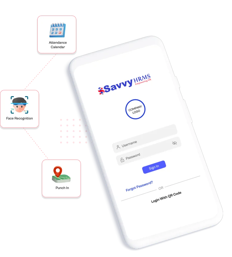 Savvy HRMS mobile app login screen with features icons including attendance calendar, face recognition, and punch in functionality