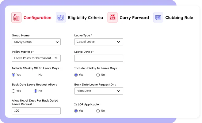 Leave management software configuration screen showing leave policy setup, eligibility criteria, carry forward rules, clubbing rules, and leave type settings for different employee groups