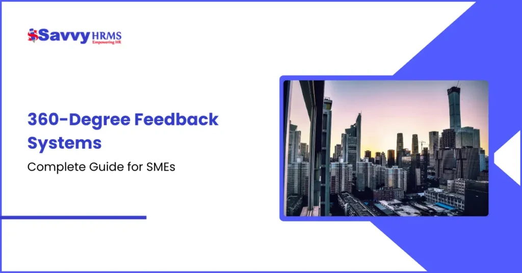 360-Degree Feedback Systems Complete Guide for SMEs