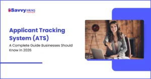 Applicant Tracking System (ATS) A Complete Guide Businesses Should Know in 2026