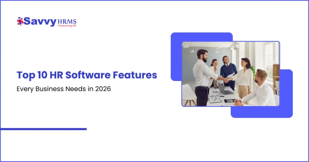 Top 10 HR Software Features Every Business Needs in 2026