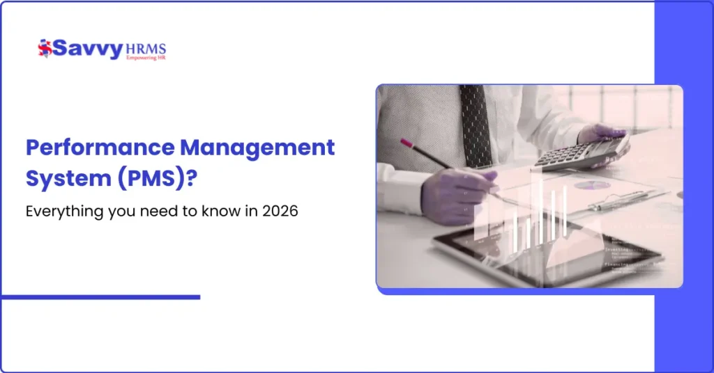 What is Performance Management System (PMS)? Everything you need to know in 2026