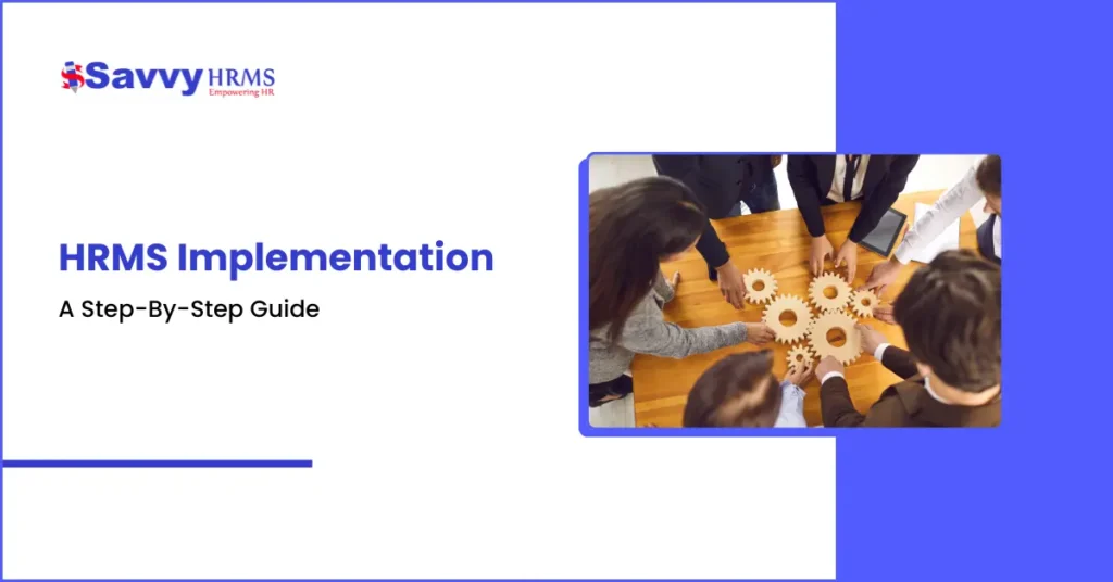 HRMS Implementation checklist: team executing step-by-step HR system deployment and planning phases.