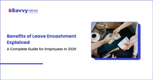 Leave encashment financial benefits infographic showing employee receiving cash for unused vacation days.