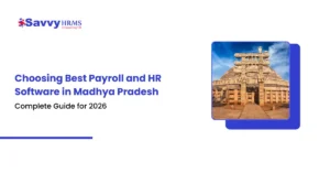 HR software and payroll solutions guide for Madhya Pradesh businesses choosing best platform.