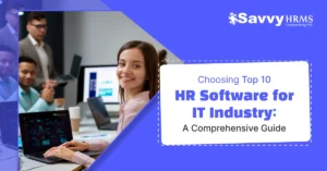 HR software guide for IT companies showing team collaboration with analytics dashboard and Savvy HRMS branding