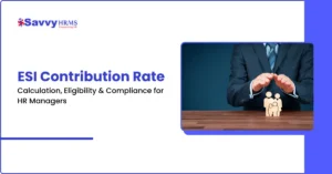 ESI contribution rate guide showing HR manager protecting employees with calculation and compliance information.