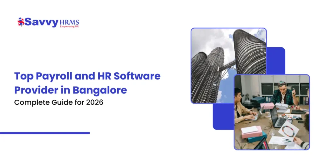 Top Payroll and HR Software Provider in Bangalore: Complete Guide for 2026