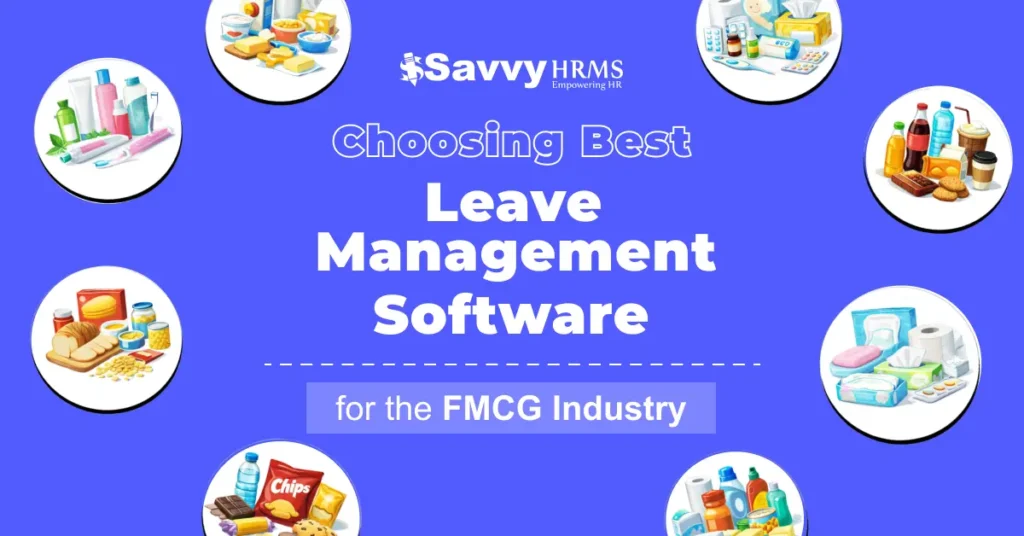 Leave management software for FMCG industry managing workforce across food, beverage, personal care, and logistics sectors.