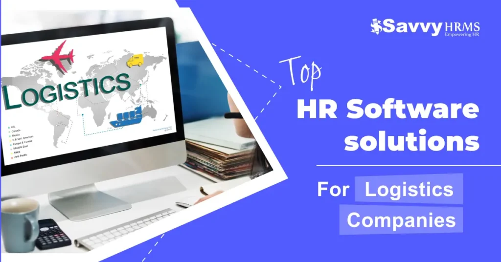 Top HR Software Solutions for Logistics Companies in 2026