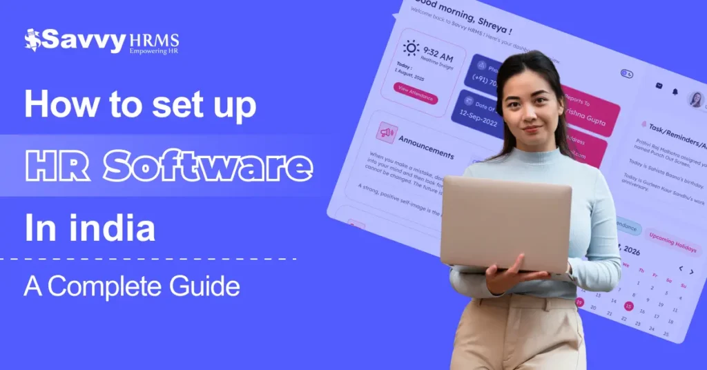Professional using HR software dashboard on a laptop, illustrating how to set up HR software in India for payroll, attendance, and compliance.