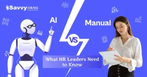 AI vs Manual HR processes comparison showing AI automation and traditional HR tasks for modern HR leaders.