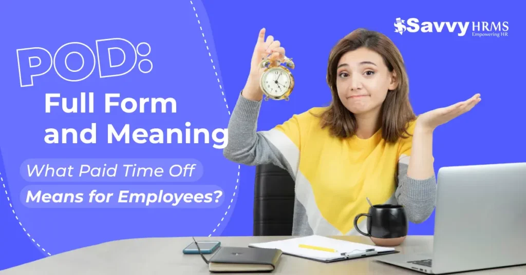 PTO Full Form and Meaning: What Paid Time Off Means for Employees