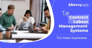 Top Contract Labour Management System for Indian Businesses in 2026