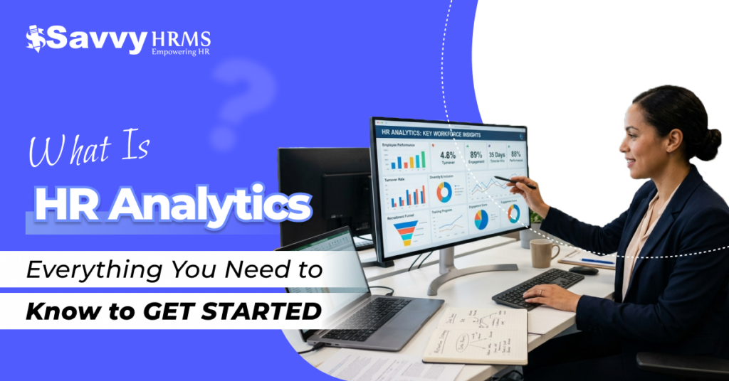 What is HR Analytics? Everything you need to know to get started.