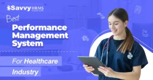 Best Performance Management System for the Healthcare Industry 
