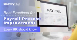 Payroll process improvement best practices shown on HR payroll software dashboard.