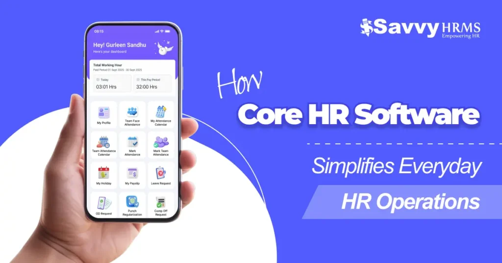 How Core HR Software Simplifies Everyday HR Operations