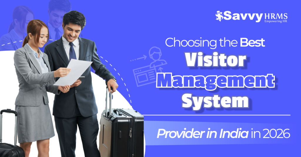 Choosing the Best Visitor Management System Provider in India in 2026