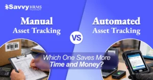 Manual vs. Automated Asset Tracking: Which One Saves More Time and Money?