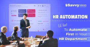 HR Automation: What to Automate First in Your HR Department