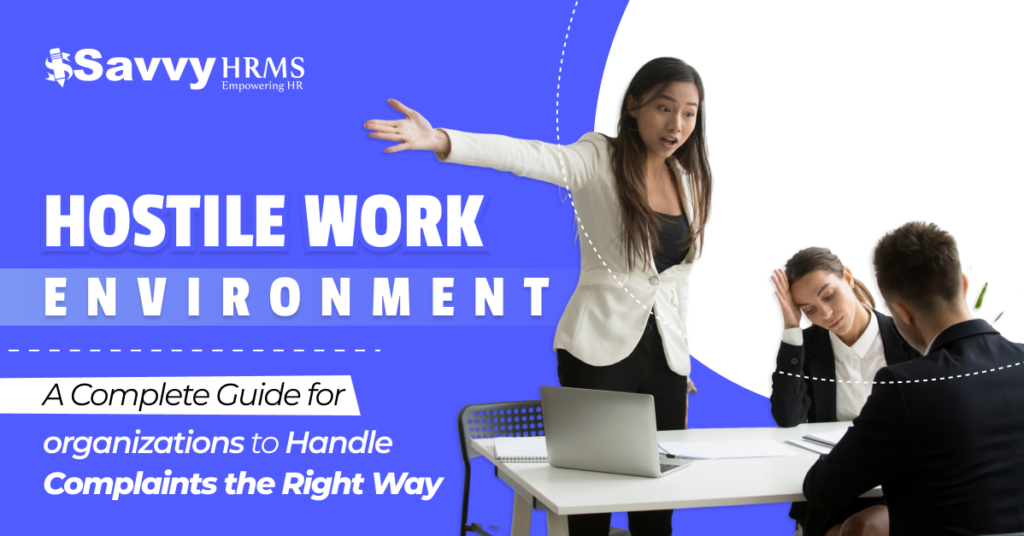 Hostile Work Environment: A Complete Guide for Organizations to Handle Complaints the Right Way
