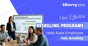 How Reskilling Programs Reduce Employee Job Anxiety