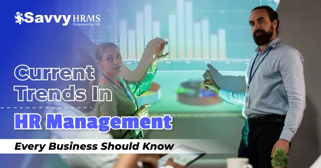 Current trends in hr management
