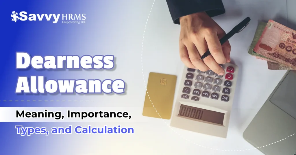Dearness Allowance (DA): Meaning, Types & Calculation