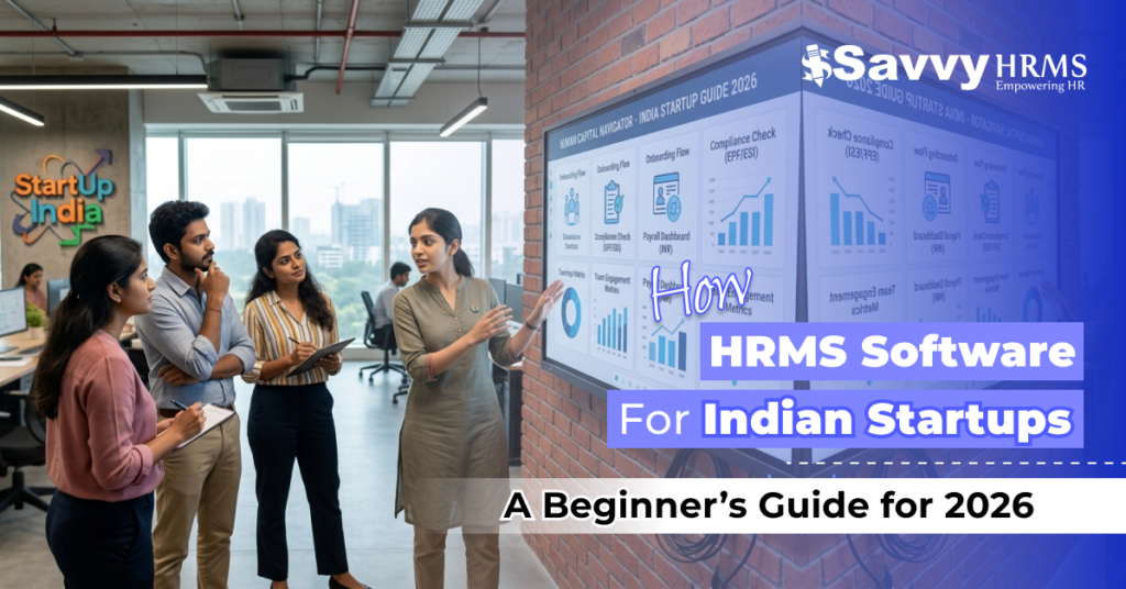 HRMS Software for Indian Startups: A Beginner’s Guide for 2026