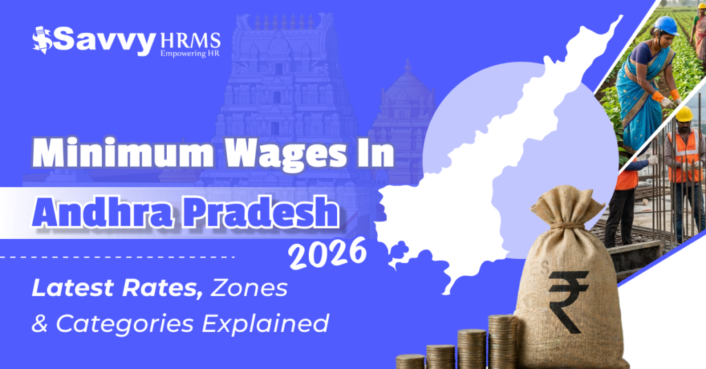 Minimum Wages in Andhra Pradesh 2026: Latest Rates, Zones & Categories Explained