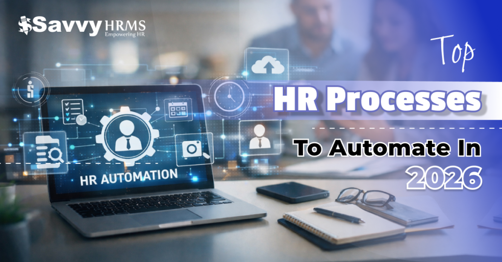 Top HR Processes to Automate in 2026 for Better Efficiency