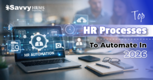 Top HR Processes to Automate in 2026 for Better Efficiency