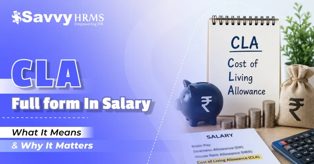 CLA Full Form in Salary: What It Means & Why It Matters 