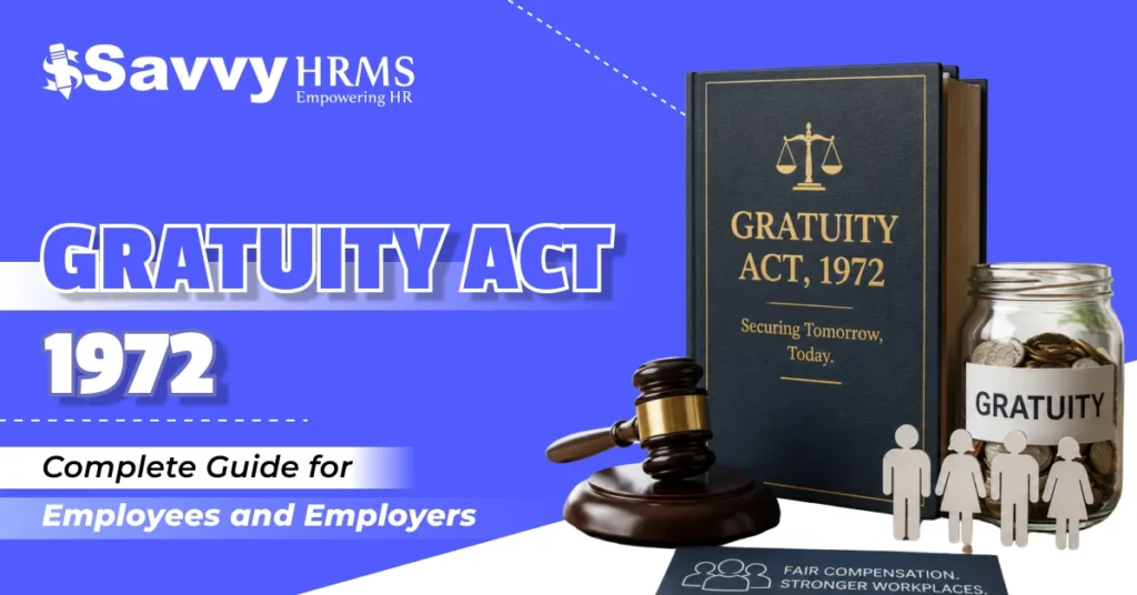 Gratuity Act 1972: Completed Guide for Employees & Employers