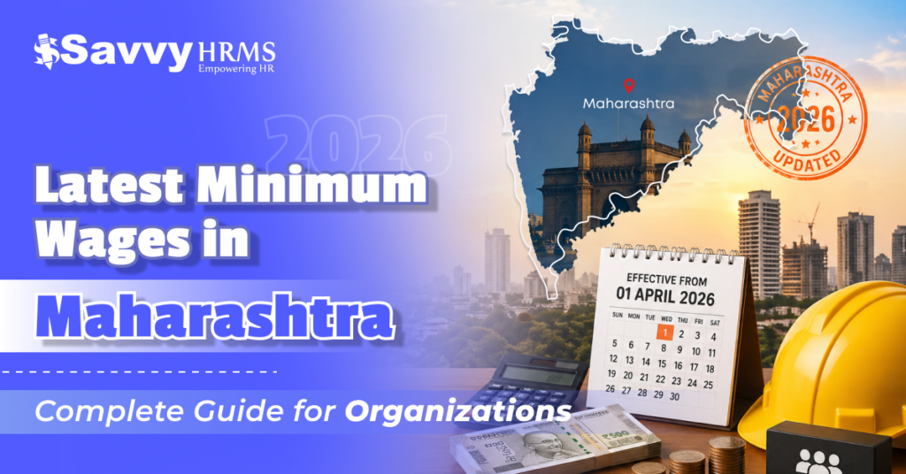 Minimum Wages in Maharashtra 2026: Zone-Wise & Industry-Wise Details