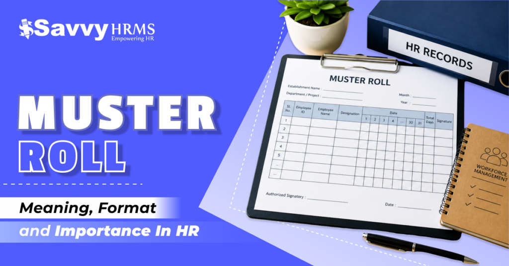 Muster Roll: Meaning, Format, and Importance in HR 