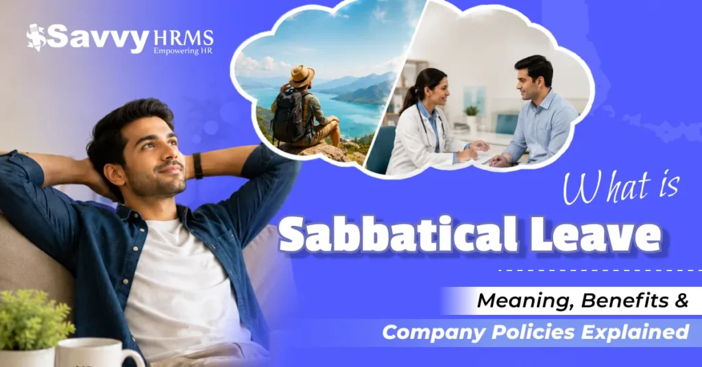 Sabbatical Leave: Complete Guide to Policies & Benefits