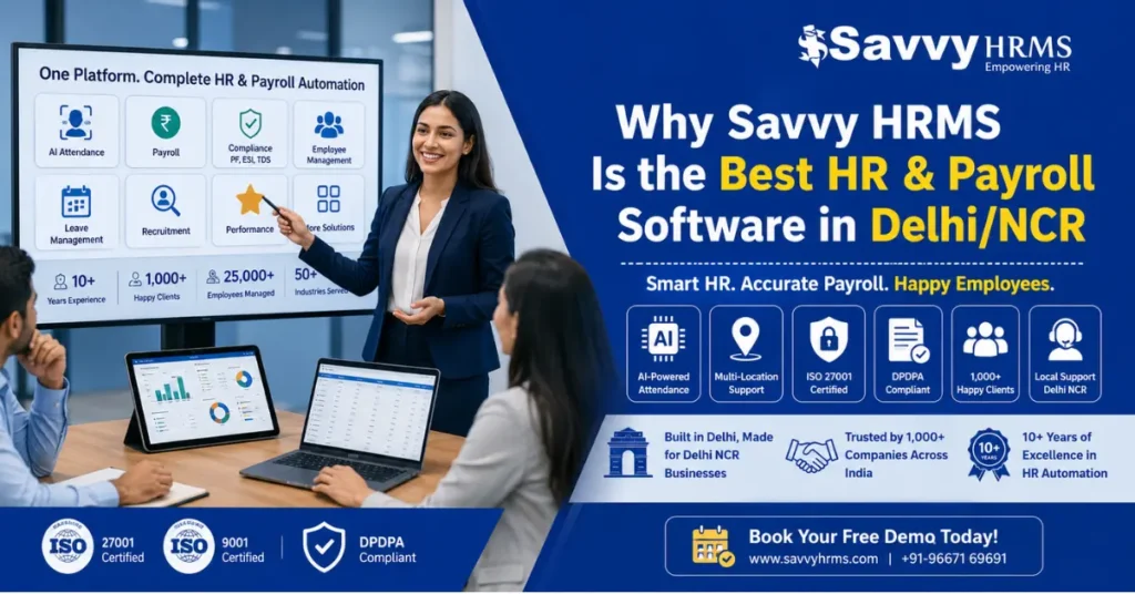 Why Savvy HRMS Is Considered the Best HR and Payroll Software in DelhiNCR