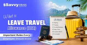 Leave Travel Allowance (LTA): Rules & Tax Benefits for FY 2026