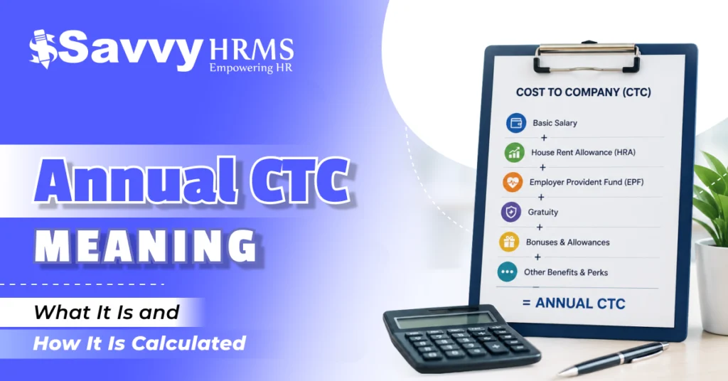 Annual CTC Meaning: What It Is and How It Is Calculated
