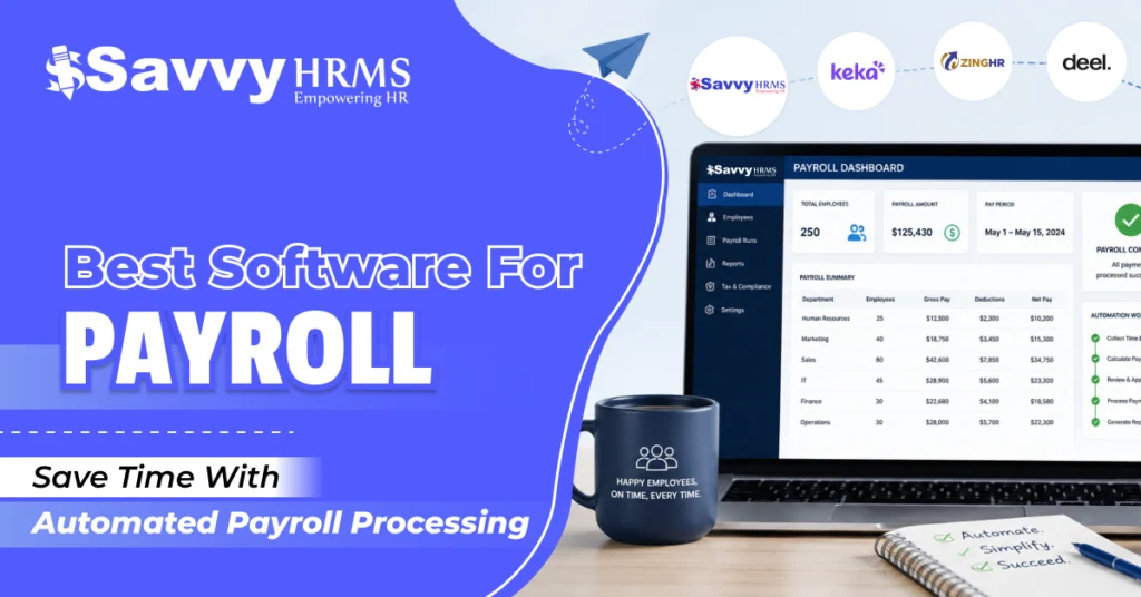 Software for Payroll: How to Simplify Salary Processing and Compliance