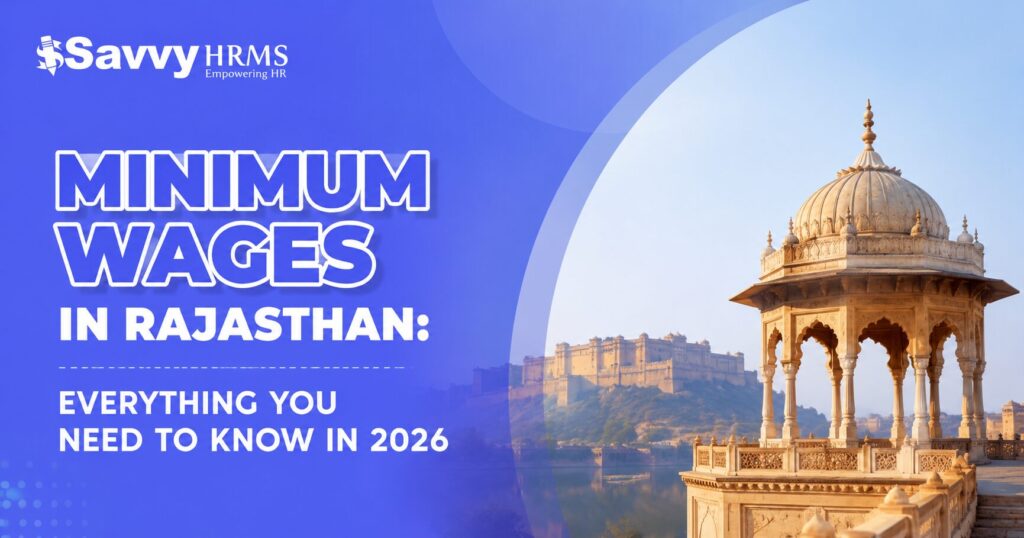 Minimum Wages in Rajasthan: Everything You Need to Know