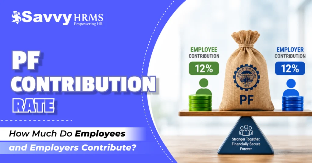 PF Contribution Rate: How Much Do Employees and Employers Contribute?