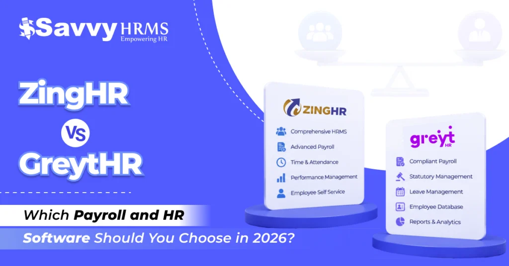 ZingHR vs greytHR: Which Payroll and HR Software Should You Choose in 2026?