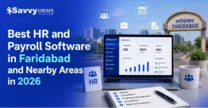 Best HR and Payroll Software in Faridabad and Nearby Areas in 2026