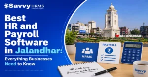 Best HR and payroll software in Jalandhar for manufacturing, retail and IT businesses