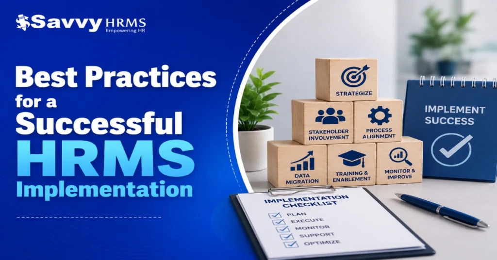 Best practices for successful HRMS implementation and HR technology rollout